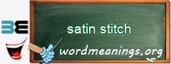 WordMeaning blackboard for satin stitch